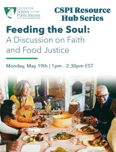 Family meal with text describing CSPI webinar event on Faith and Food Justice