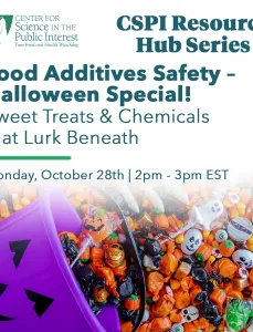 Halloween candy spilling out of purple pumpkin bucket, with text overlaid advertising CSPI food additives webinar event