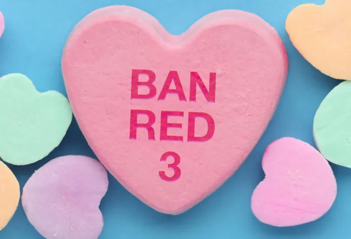 candy hearts with one big one that has "Ban Red 3" on it