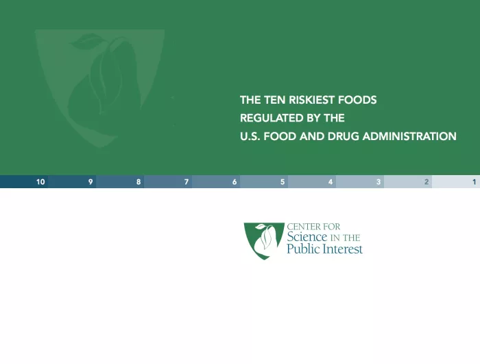 The Ten Riskiest Foods Regulated by the FDA